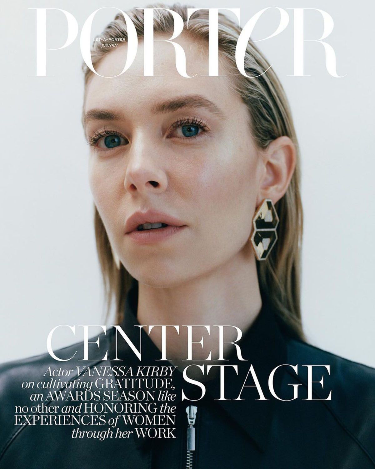 Center Stage: Vanessa Kirby Covers Porter Magazine April 2021. Clothing & Accessories: Leather coat, Toteme; shirt, Bottega Veneta; earrings, Ofira